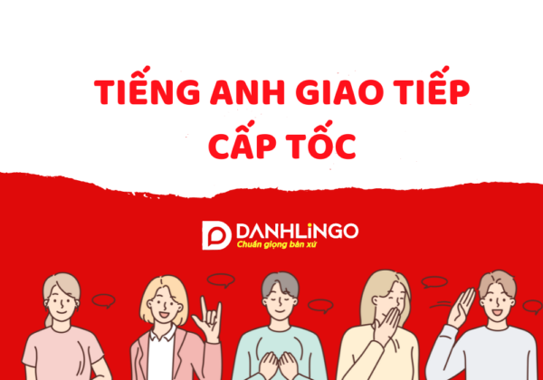 tieng anh giao tiep cap toc danhlingo