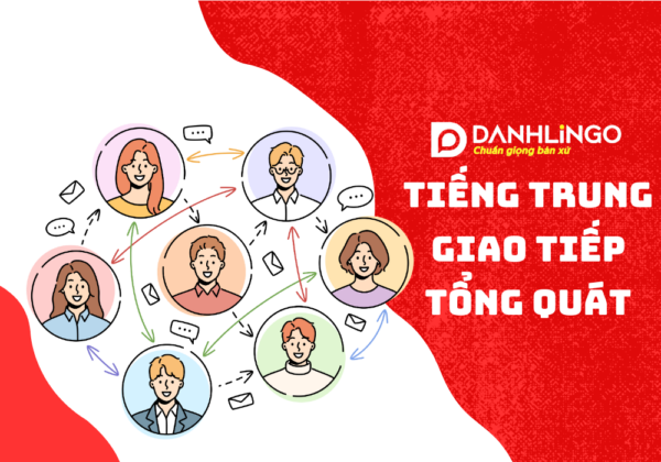 Tiếng Trung giao tiếp tổng quát 34 tieng trung giao tiep tong quat