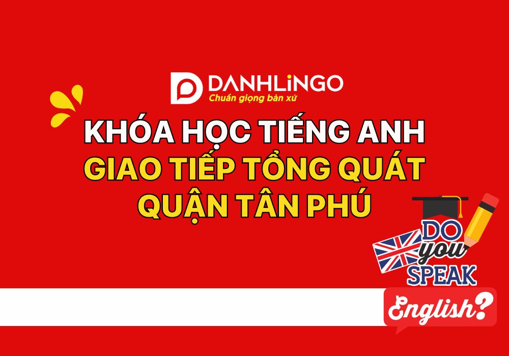 khoa hoc tieng anh giao tiep quan tan phu 01