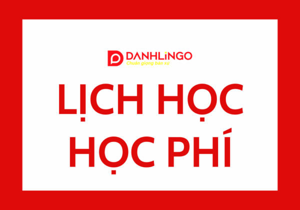 lich hoc hoc phi danhlingo