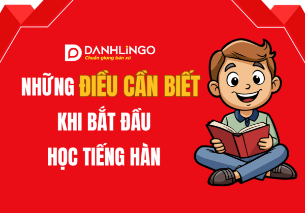 nhung dieu can biet khi bat dau hoc tieng han 1 1