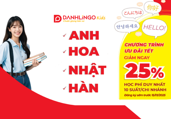 ĐÓN TẾT 2025, HỌC NGOẠI NGỮ NGAY VỚI ƯU ĐÃI 25% TẠI DANHLINGO 16 danhlingo uu dai tet 2025 hoc ngoai ngu