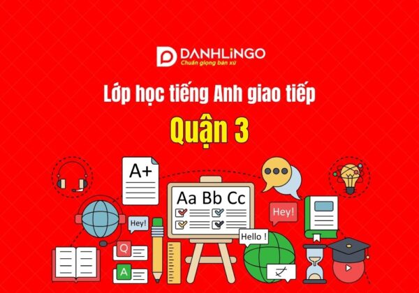 Lớp học tiếng Anh giao tiếp quận 3 20 lop hoc tieng anh giao tiep quan 3 danhlingo