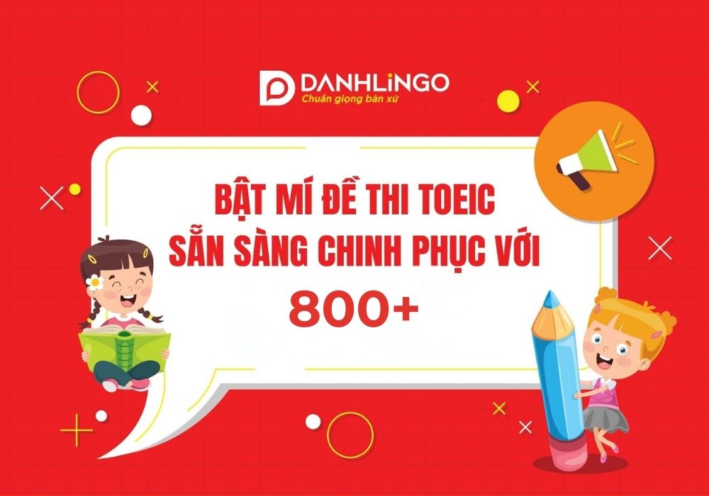 bat mi de thi toeic san sang chinh phuc 800