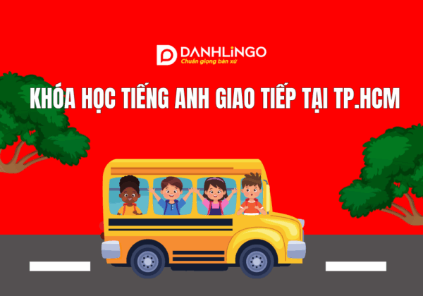 Khóa học tiếng Anh giao tiếp tại TP.HCM