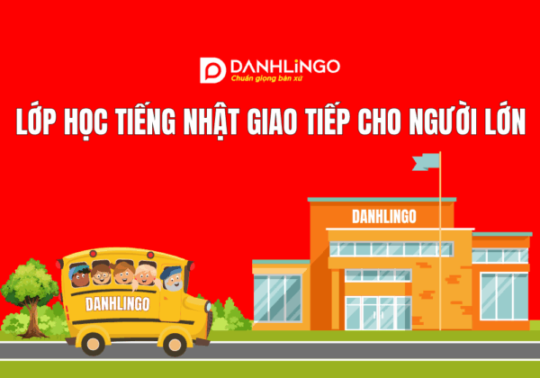 Lớp học tiếng Nhật giao tiếp cho người lớn quận Gò Vấp