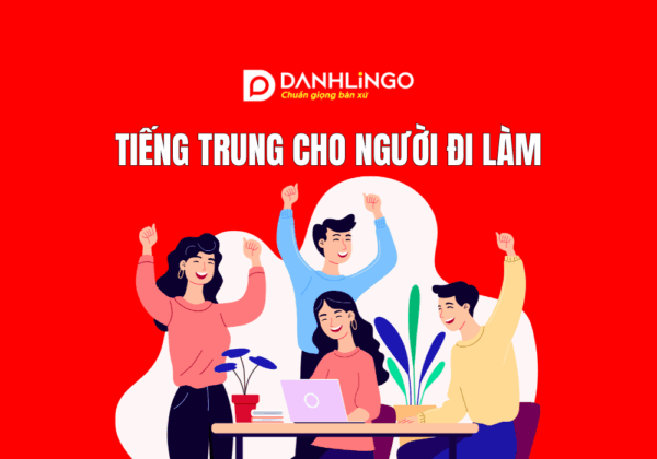 Tiếng Trung cho người đi làm
