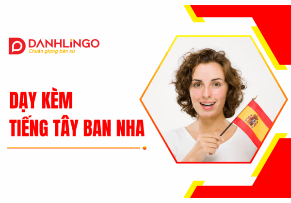 Dạy kèm giao tiếp tiếng Tây Ban Nha tại TPHCM