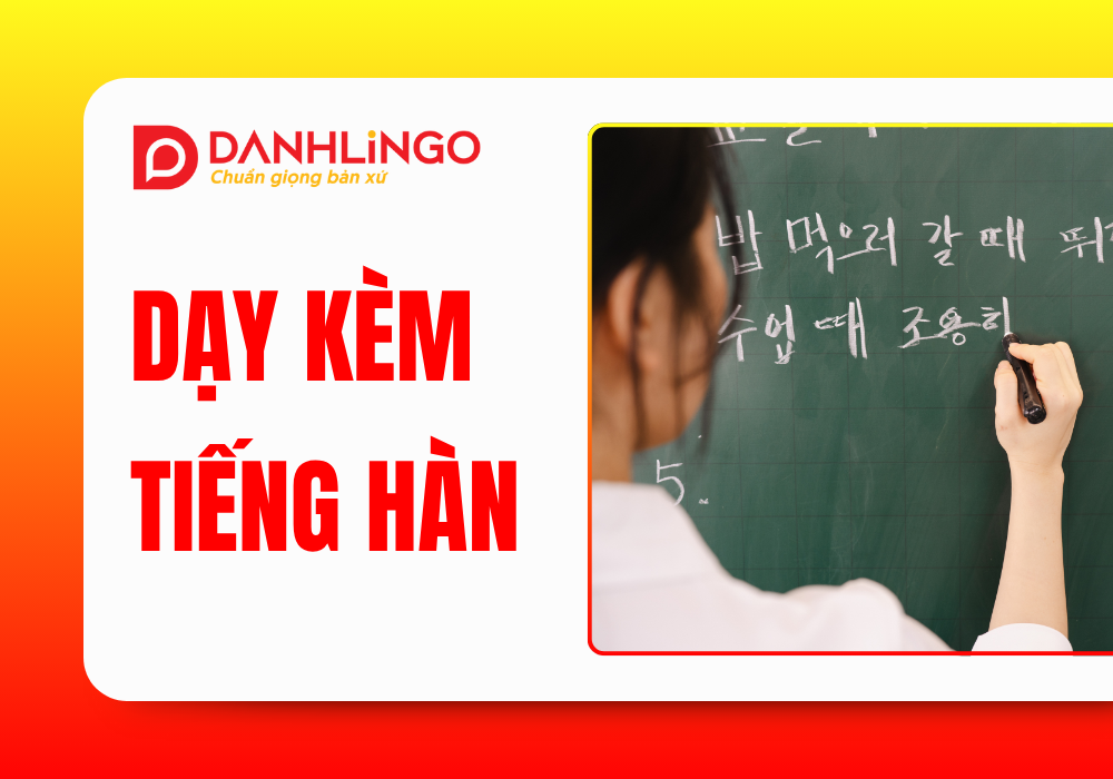 Dạy kèm tiếng Hàn giao tiếp căn bản tại TPHCM 1 Dạy kèm tiếng Hàn