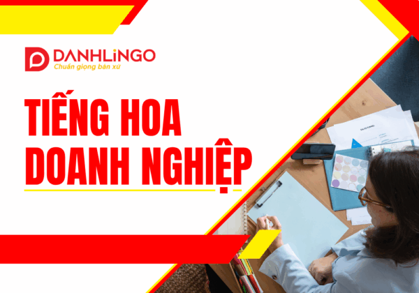 Trung tâm dạy tiếng Hoa cho doanh nghiệp ở quận 11 1 day kem tieng hoa doanh nghiep