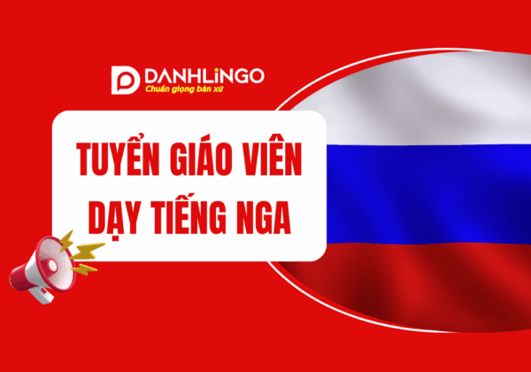 Tuyển giáo viên dạy tiếng Nga