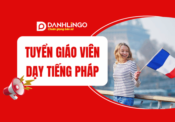 Tuyển giáo viên dạy tiếng Pháp