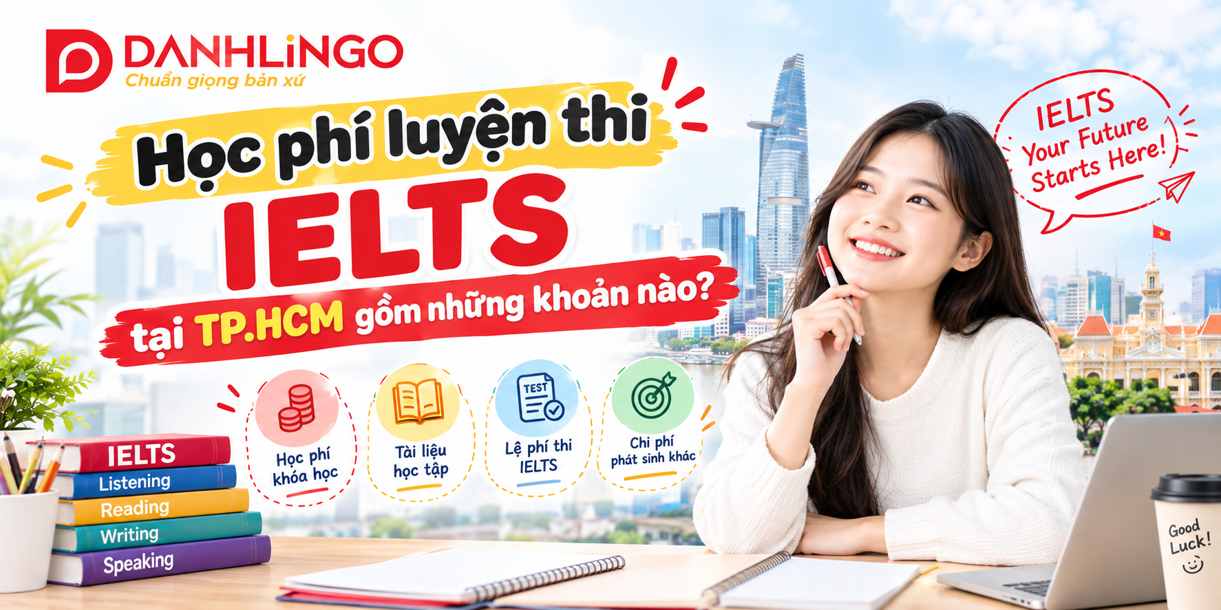 Học phí luyện thi IELTS tại TP.HCM gồm những khoản nào? 1 5b3e9cd5 ea29 42b0 a6d0 9428bae76b81