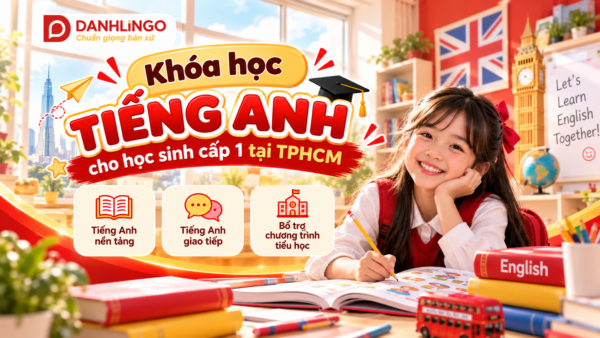 Khóa học tiếng Anh cho học sinh cấp 1 tại TPHCM