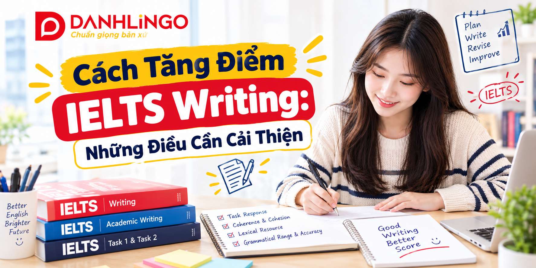Cách Tăng Điểm IELTS Writing: Những Điều Cần Cải Thiện 1 361c4572 8216 4cb2 ae96 b941619932f4