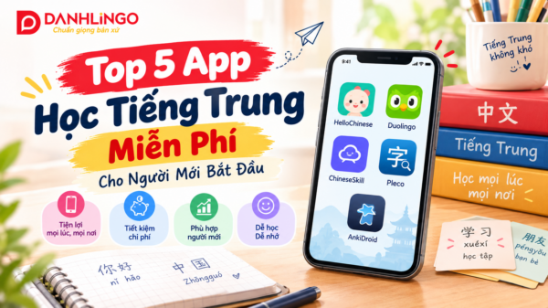 Top 5 App Hoc Tieng Trung Mien Phi